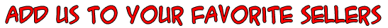 Click here to put us on your favorite seller's list in My Ebay